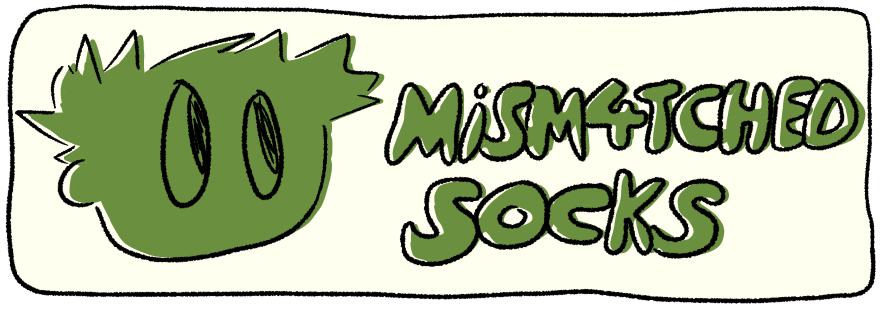 a white button. theres a silhouette of my head in black, but the space where my eyes should be, are red. next to that, red text reads: 'mism4tchedsocks'.